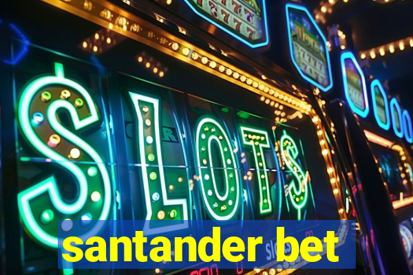 santander bet