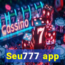 Seu777 app