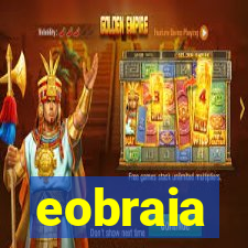 eobraia