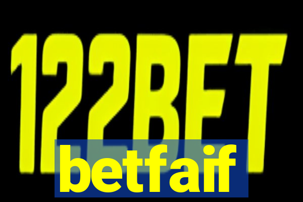 betfaif