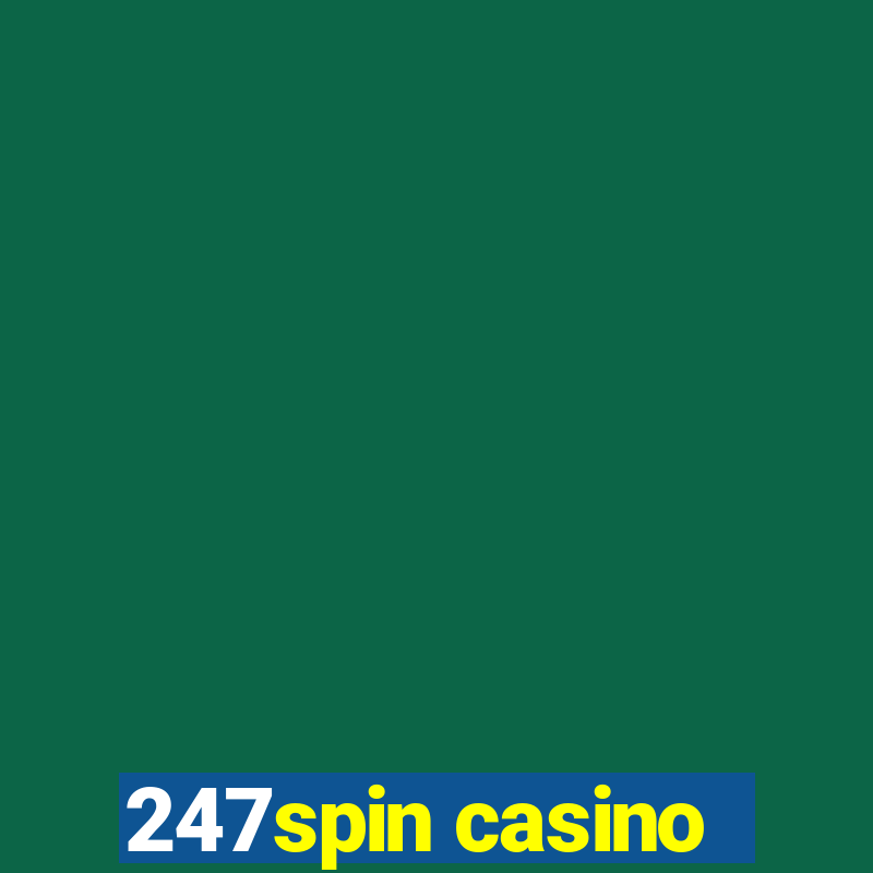 247spin casino