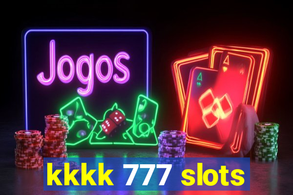 kkkk 777 slots