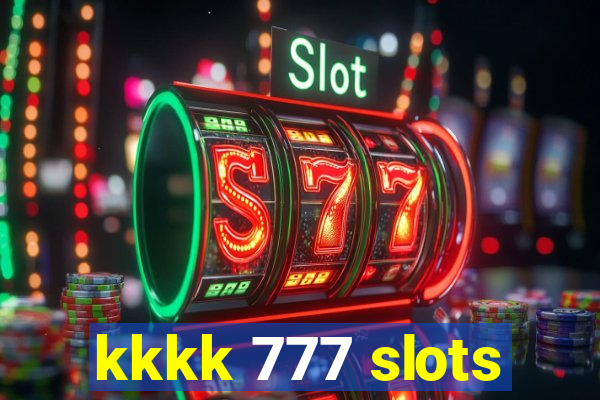 kkkk 777 slots