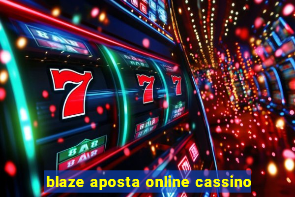 blaze aposta online cassino