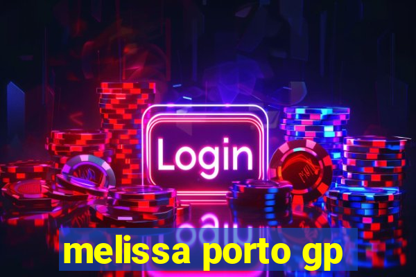 melissa porto gp