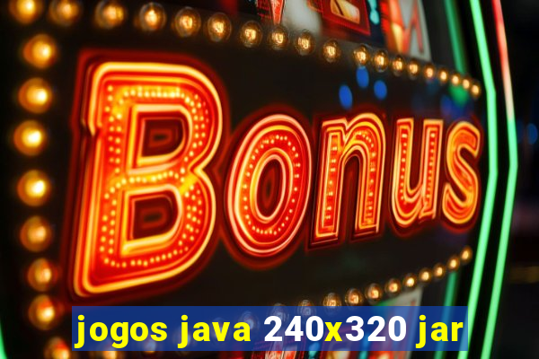 jogos java 240x320 jar