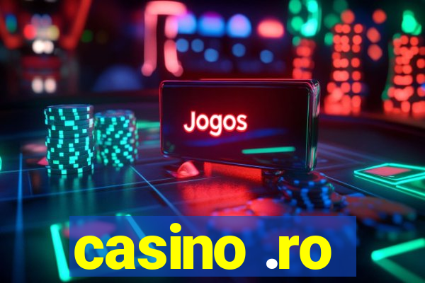 casino .ro