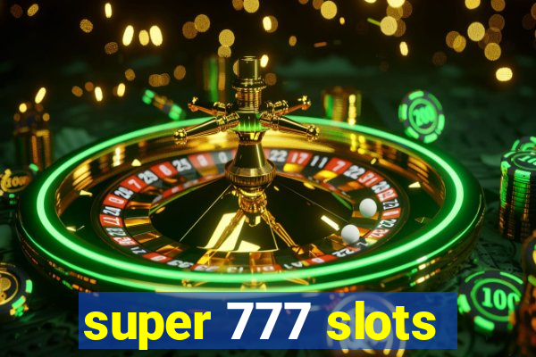 super 777 slots