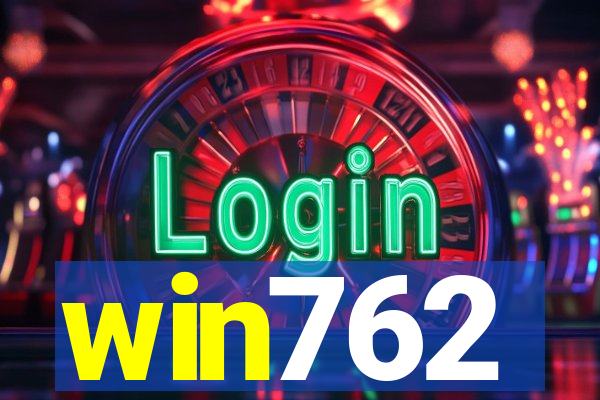 win762