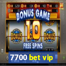 7700 bet vip