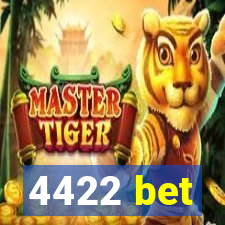 4422 bet