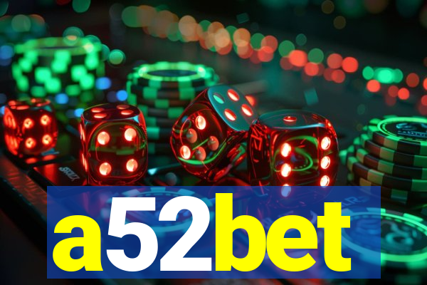 a52bet