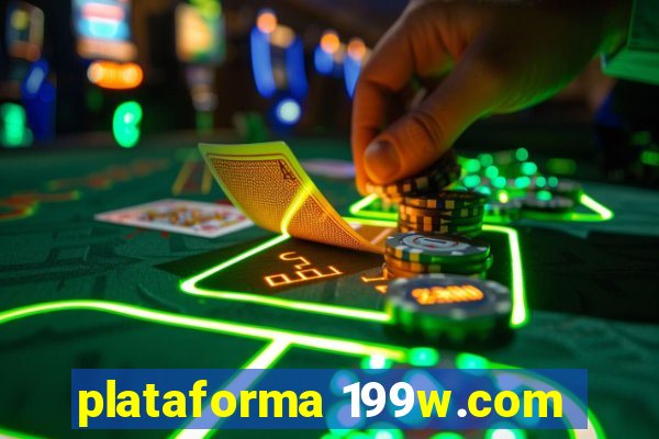 plataforma 199w.com