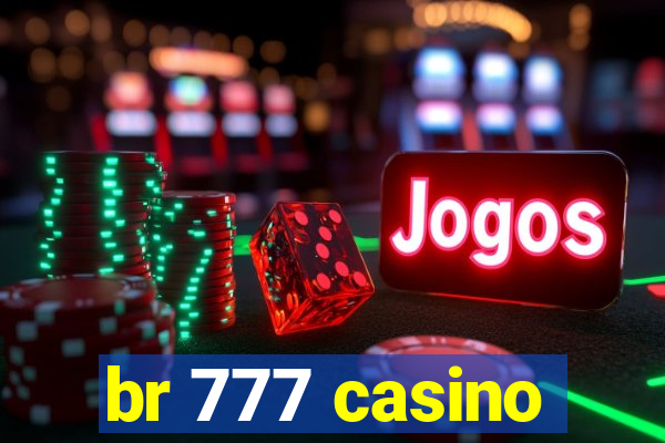 br 777 casino