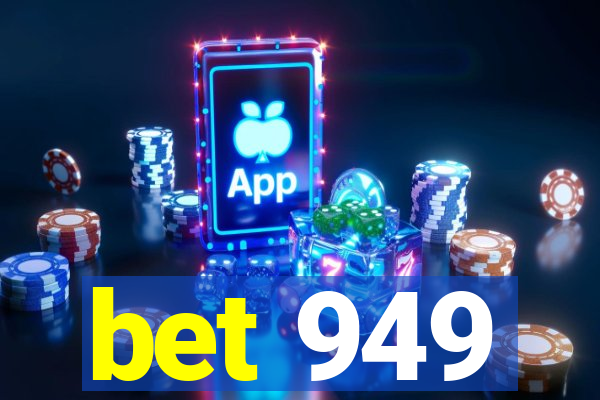 bet 949