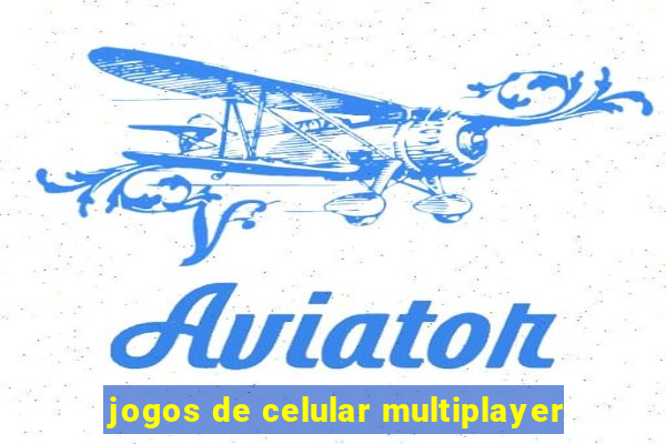 jogos de celular multiplayer