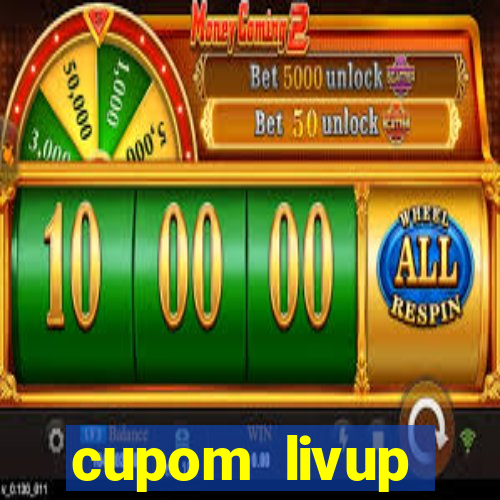 cupom livup primeira compra