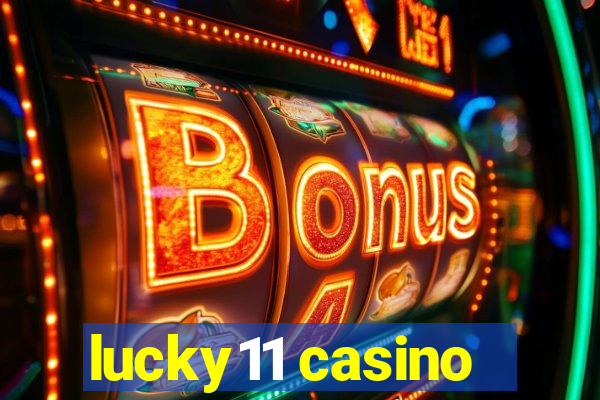 lucky11 casino