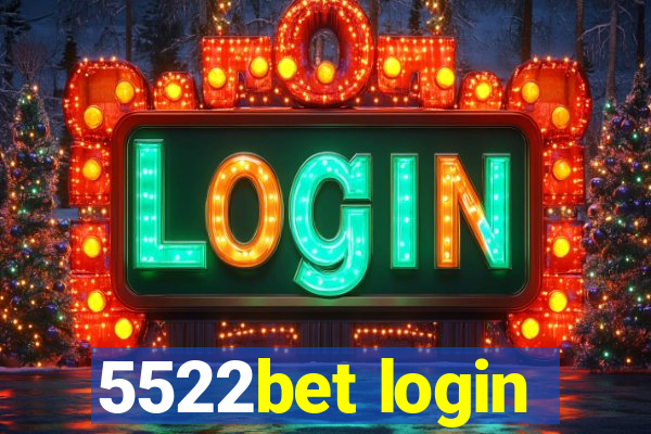 5522bet login