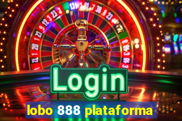 lobo 888 plataforma