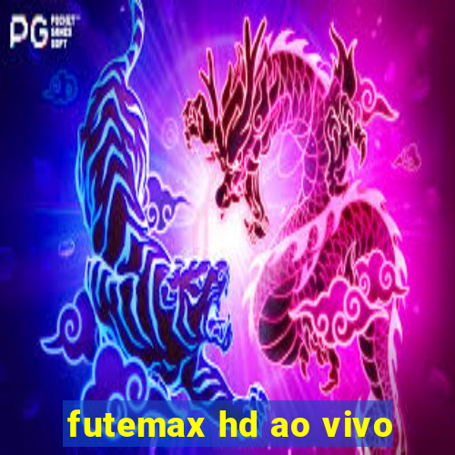 futemax hd ao vivo