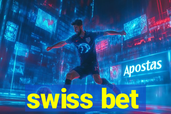 swiss bet