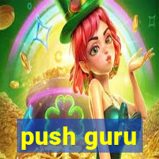 push guru