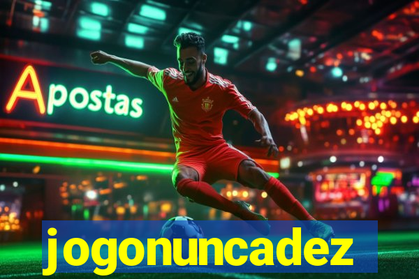 jogonuncadez