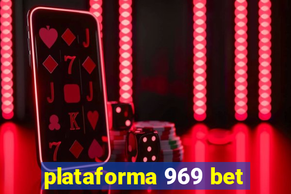 plataforma 969 bet