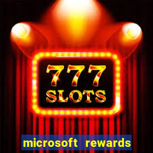 microsoft rewards ganhe recompensas