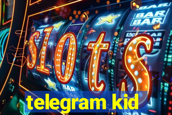 telegram kid