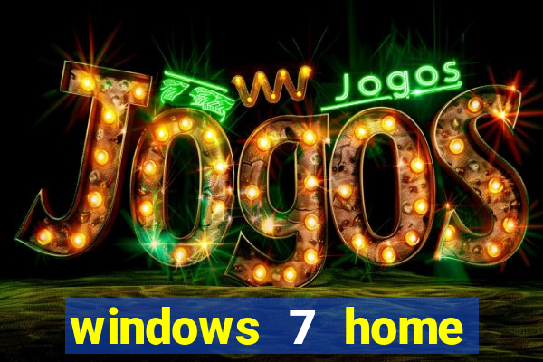 windows 7 home edition iso