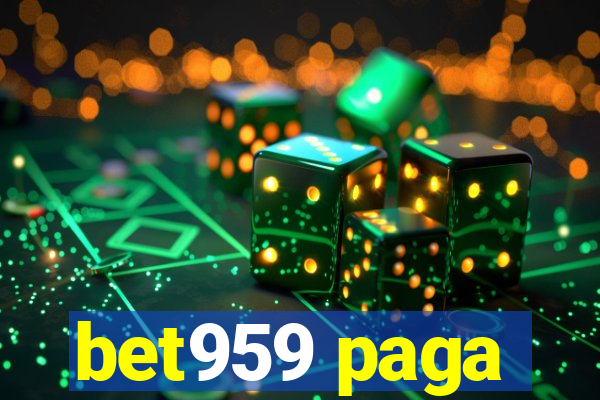 bet959 paga