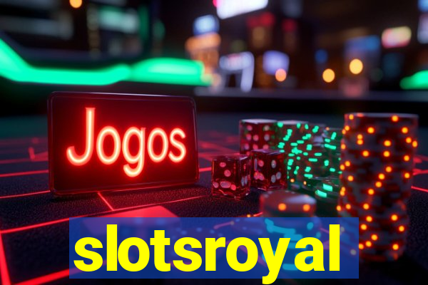 slotsroyal