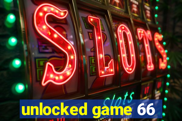 unlocked game 66