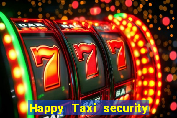 Happy Taxi security password road road 96