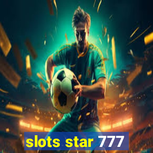 slots star 777