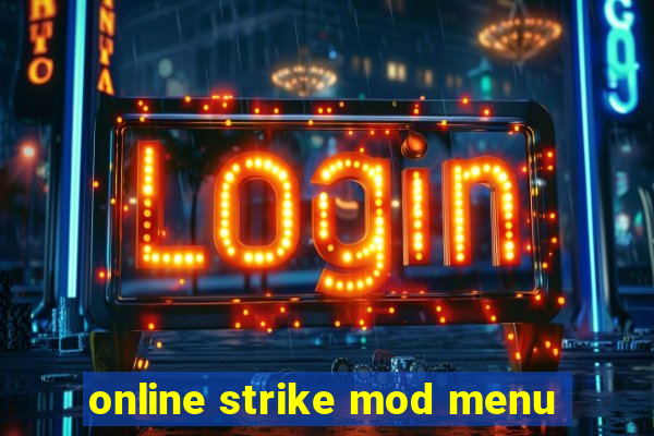 online strike mod menu