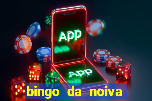 bingo da noiva para imprimir