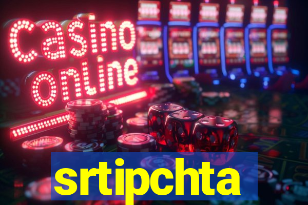 srtipchta