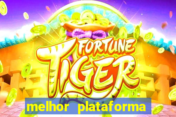 melhor plataforma para jogar