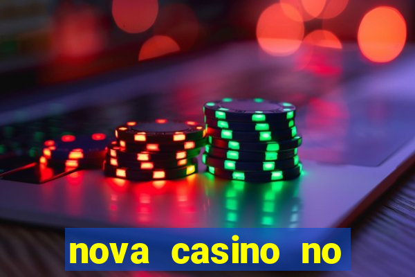 nova casino no deposit bonus