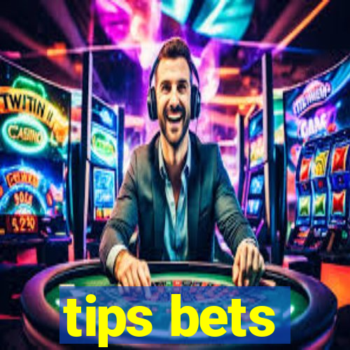 tips bets