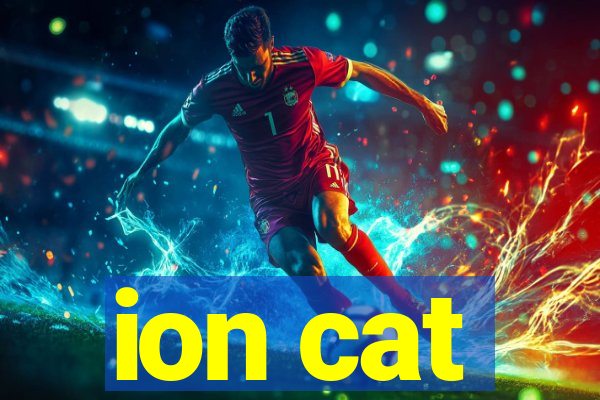 ion cat