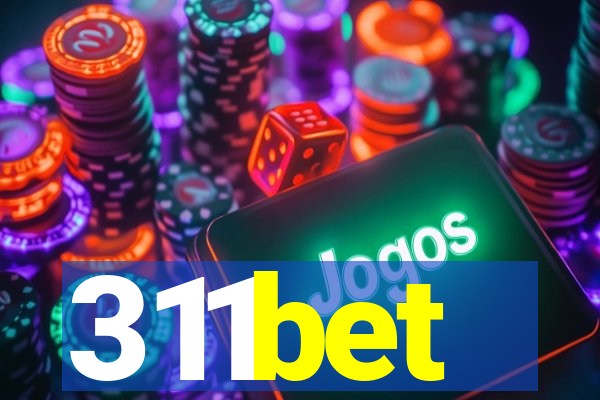 311bet