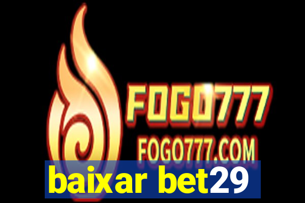 baixar bet29