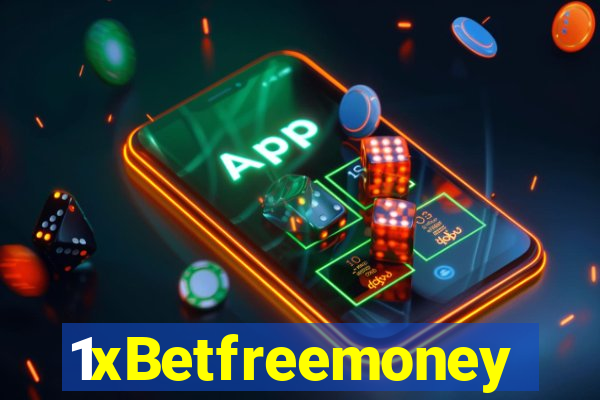 1xBetfreemoney