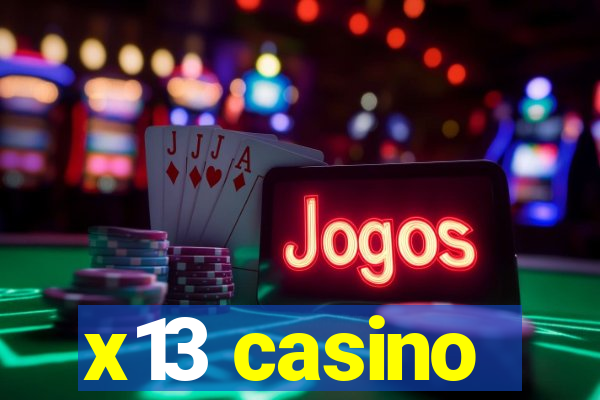 x13 casino