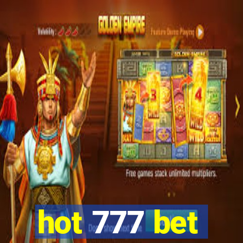 hot 777 bet