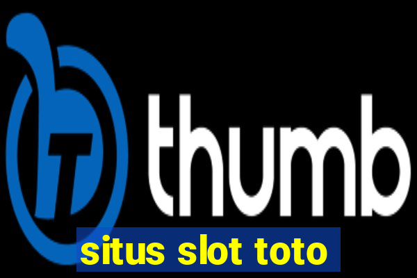 situs slot toto